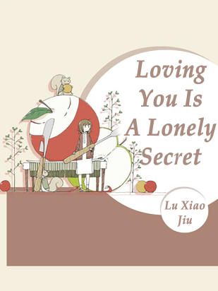 Loving You Is A Lonely Secret